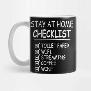 Stay At Home Checklist Toilet Paper Wifi Streaming Coffee Wine Mug